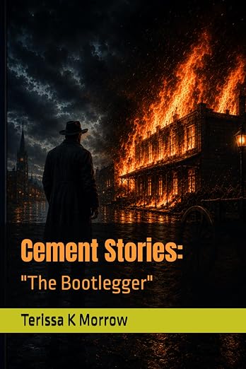 Cover of Cement Stories: "The Bootlegger" by Terissa K. Morrow
